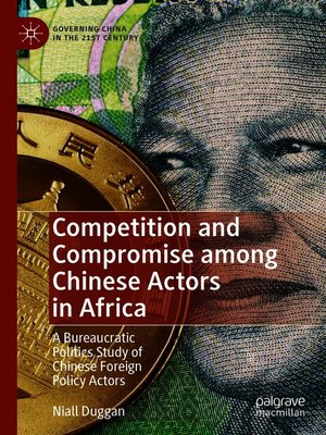 cover image of Competition and Compromise among Chinese Actors in Africa